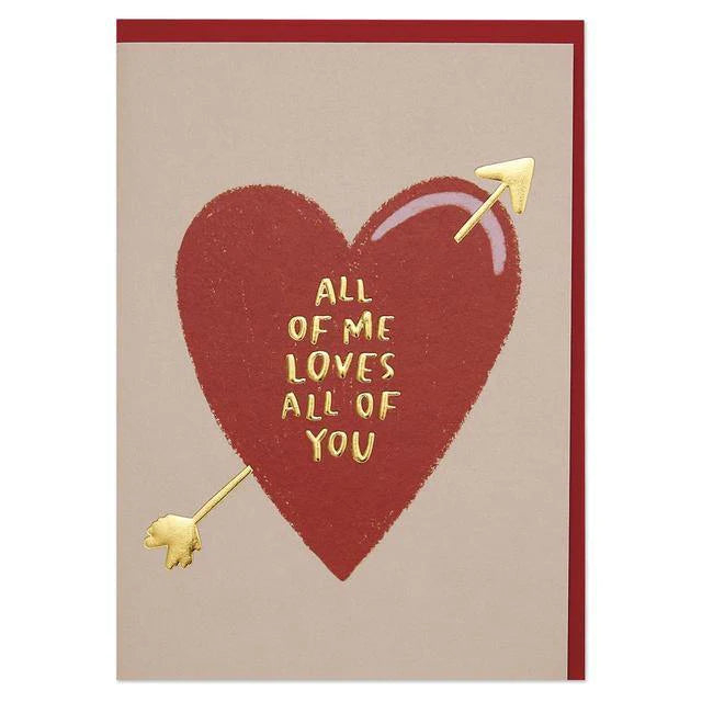 All Of Me Loves All Of You Card