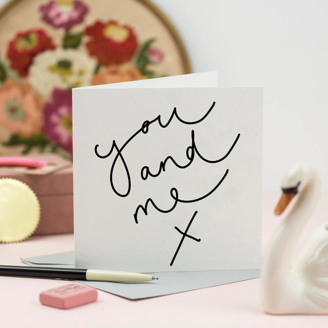 You And Me Card