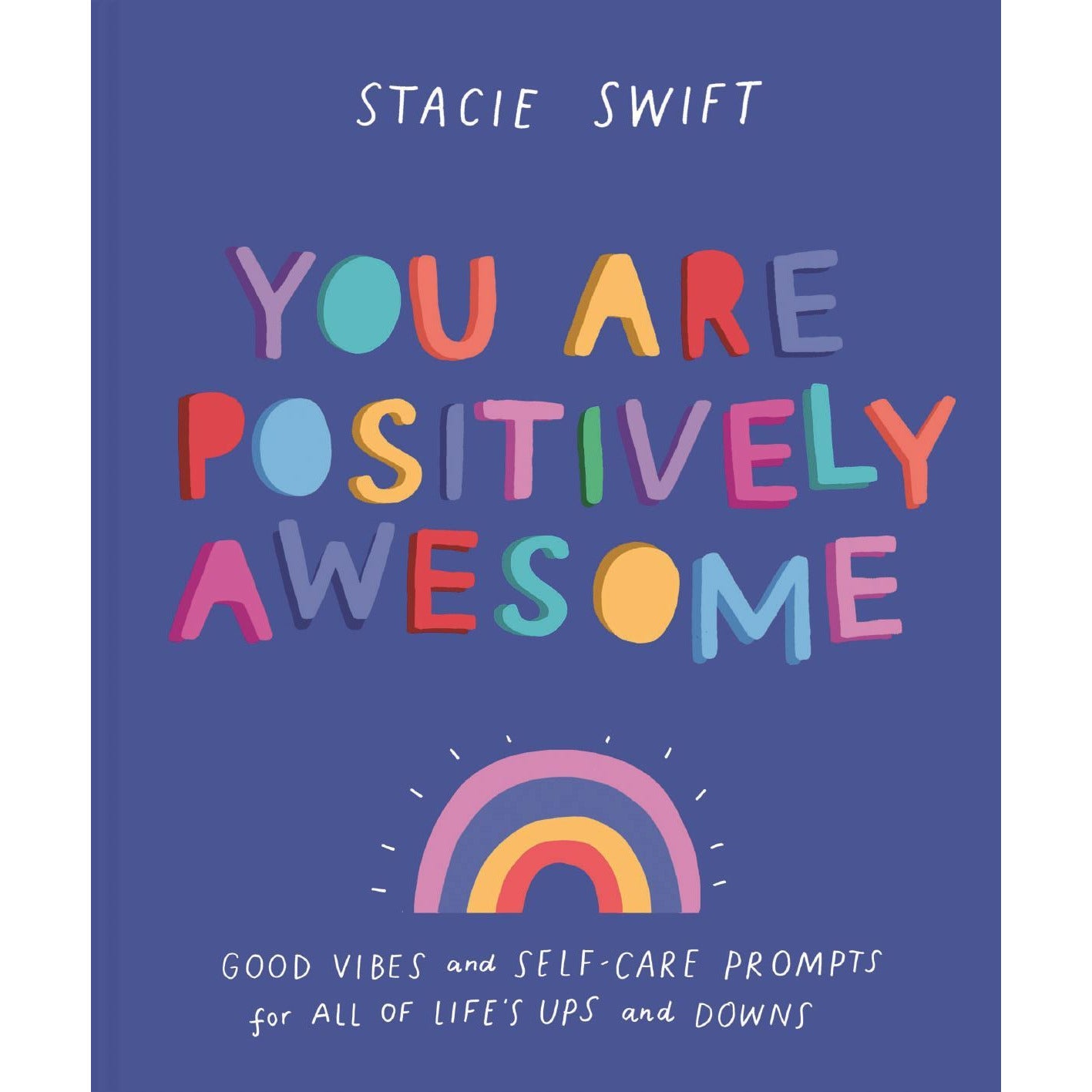You Are Positively Awesome