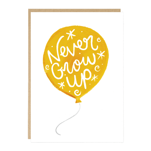 Never Grow Up Balloon Card