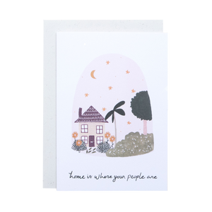 Home Is Where Your People Are Card