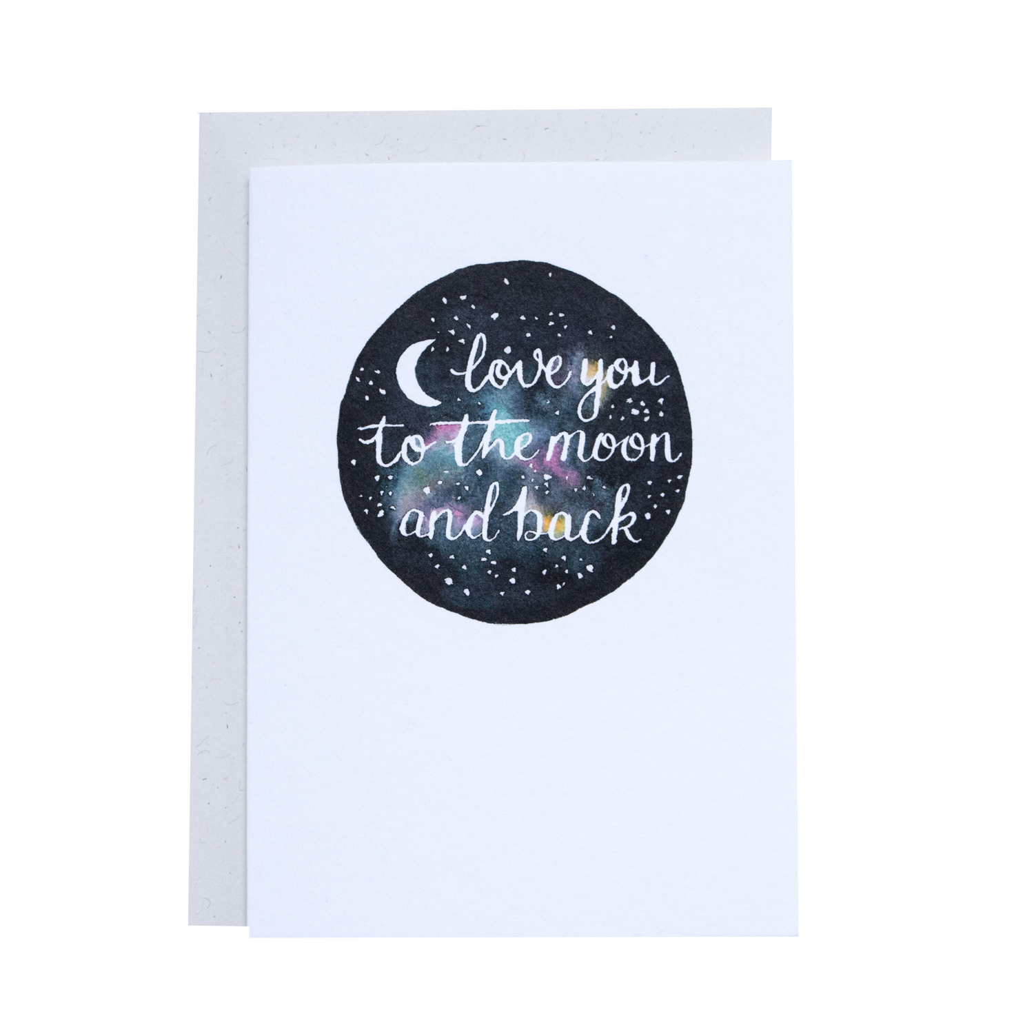 Love You To The Moon And Back Card