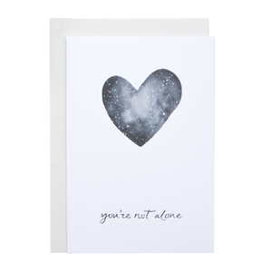 You Are Not Alone Card