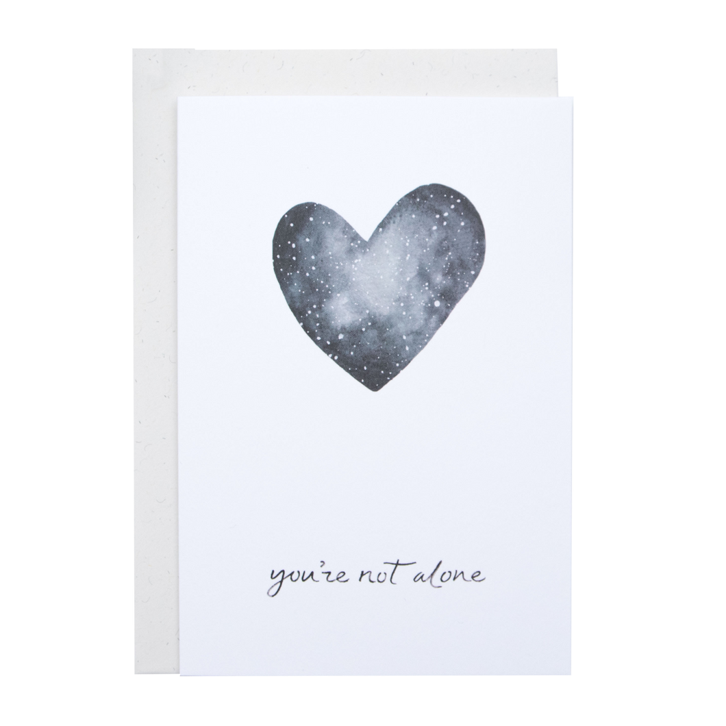 You Are Not Alone Card