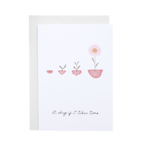 It's Okay If It Takes Time Card