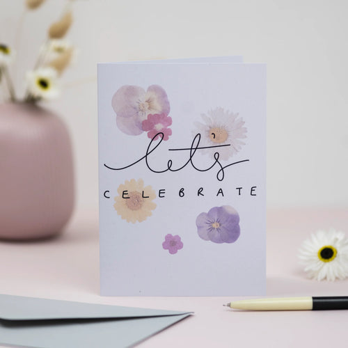 Let's Celebrate Floral Card