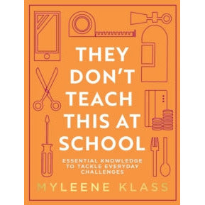 They Don't Teach This At School